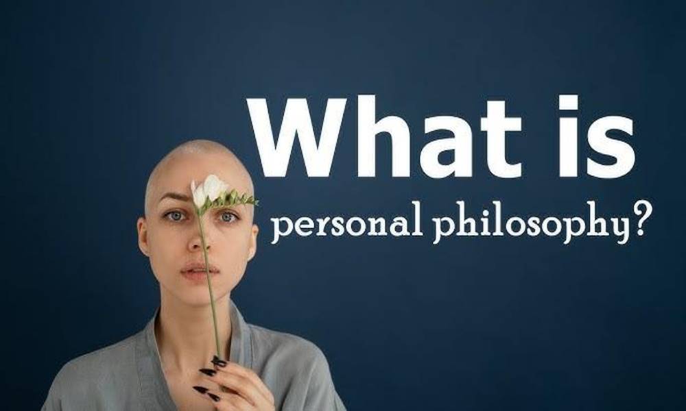 Personal Philosophies